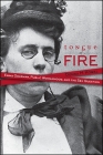 Tongue of Fire: Emma Goldman, Public Womanhood, and the Sex Question By Donna M. Kowal Cover Image
