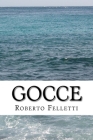 Gocce By Roberto Felletti Cover Image