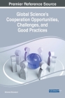Global Science's Cooperation Opportunities, Challenges, and Good Practices By Mohamed Moussaoui (Editor) Cover Image