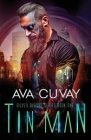 Tin Man By Ava Cuvay Cover Image