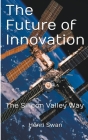 The Future of Innovation By Henri Swan Cover Image