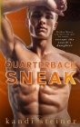 Quarterback Sneak By Kandi Steiner Cover Image