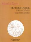 Mother Goose Suite (Five Children's Pieces): Piano Solo or Duet By Maurice Ravel (Composer) Cover Image