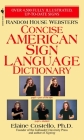 Random House Webster's Concise American Sign Language Dictionary Cover Image