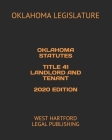 Oklahoma Statutes Title 41 Landlord and Tenant 2020 Edition: West Hartford Legal Publishing Cover Image