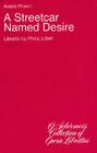 A Streetcar Named Desire: Libretto (G. Schirmer's Collection of Opera Librettos) By Andre Previn (Composer), Philip Littell (Other) Cover Image