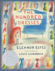 The Hundred Dresses By Eleanor Estes, Louis Slobodkin (Illustrator) Cover Image