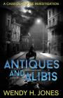 Antiques and Alibis By Wendy H. Jones Cover Image