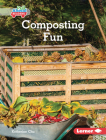 Composting Fun By Katherine Chu Cover Image