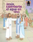 Jesus Convierte El Agua En Vino (Arch Books) Cover Image