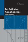 Tax Policy for Aging Societies: Lessons from Japan Cover Image
