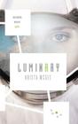 Luminary (Anomaly #2) By Krista McGee Cover Image