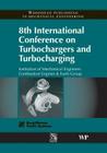 8th International Conference on Turbochargers and Turbocharging (Woodhead Publishing in Mechanical Engineering) Cover Image