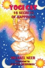 Yogi Cat: 16 Secrets of Happiness By Michael Neer, Gwenna Merriman (Illustrator) Cover Image