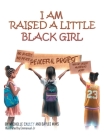 I Am Raised a Little Black Girl Cover Image