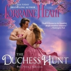 The Duchess Hunt By Lorraine Heath, Kate Reading (Read by) Cover Image