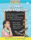 Beginner Word Problems (My Path to Math - Level 2) By Minta Berry Cover Image