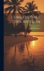 Cuba, die perle der Antillen Cover Image