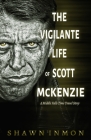 The Vigilante Life of Scott Mckenzie: A Middle Falls Time Travel Story Cover Image