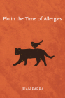 Flu in the Time of Allergies By Juan Parra Cover Image