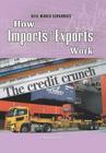 How Imports and Exports Work (Real World Economics) By Corona Brezina Cover Image
