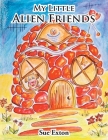 My Little Alien Friends Cover Image