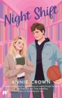 Night Shift (Daydreamers #1) By Annie Crown Cover Image