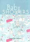 Baby Showers By Jennifer Adams Cover Image
