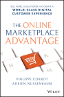 The Online Marketplace Advantage: Sell More, Scale Faster, and Create a World-Class Digital Customer Experience By Philippe Corrot, Adrien Nussenbaum Cover Image