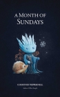 A Month of Sundays By Courtney Peppernell Cover Image