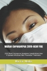 Wuhan Coronavirus 2019-nCoV FAQ: 2019 Novel Coronavirus Symptoms Complications How It Spreads Infectious Rate Prevention Treatments By Martar Media Cover Image