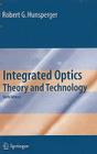 Integrated Optics: Theory and Technology By Robert G. Hunsperger Cover Image