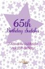 65th Birthday Sudoku: 100 sudoku puzzles for your 65th Birthday! By Clarity Media Cover Image
