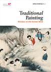 Traditional Painting: Window on the Korean Mind By Robert Koehler Cover Image