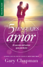 Los 5 Lenguajes del Amor (Revisado): El Secreto del Amor Que Perdura Cover Image