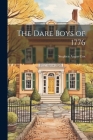 The Dare Boys of 1776 Cover Image