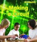 Making a Circuit (It's Electric!) Cover Image