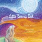 Little Bunny Bed By Venessa V. Kelley (Illustrator), Karen L. Johnson Cover Image