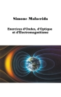 Exercices d'Ondes, d'Optique et d'Électromagnétisme By Simone Malacrida Cover Image