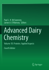 Advanced Dairy Chemistry: Volume 1B: Proteins: Applied Aspects By Paul L. H. McSweeney (Editor), James A. O'Mahony (Editor) Cover Image