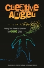 Creative Anger: Putting That Powerful Emotion to Good Use Cover Image