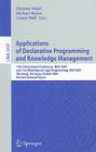 Applications of Declarative Programming and Knowledge Management: 17th International Conference, Inap 2007, and 21st Workshop on Logic Programming, Wl Cover Image