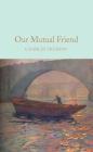 Our Mutual Friend By Charles Dickens Cover Image