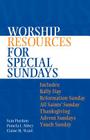 Worship Resources For Special Sundays By Stan Purdum (Contribution by), Pamela J. Abbey (Contribution by), Elaine M. Ward (Contribution by) Cover Image