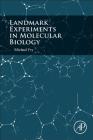 Landmark Experiments in Molecular Biology By Michael Fry Cover Image