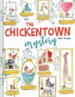 The Chickentown Mystery By Albert Arrayás, Albert Arrayás (Illustrator) Cover Image