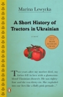 A Short History of Tractors in Ukrainian By Marina Lewycka Cover Image