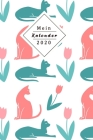 Mein Kalender 2020: Dein Eigener Wochenplaner Mit Tollem Design - Mithilfe Des Planers Wirst Du 2020 Endlich Organisiert Sein - Jeder Woch By Lbrack Books Cover Image