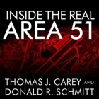 Inside the Real Area 51: The Secret History of Wright Patterson Cover Image