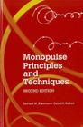 Monopulse Principles and Techniques (Artech House Radar Library) By Samuel M. Sherman, David K. Barton Cover Image